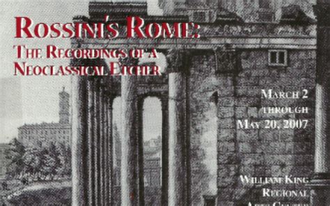 Rossini’s Rome: The Recordings of a Neoclassical Etcher